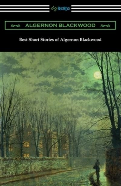 Cover for Algernon Blackwood · Best Short Stories of Algernon Blackwood (Pocketbok) (2019)