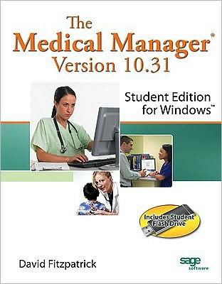 Cover for David Fitzpatrick · The Medical Manager Student Edition, Version 10.31 (Paperback Book) [Student edition] (2008)