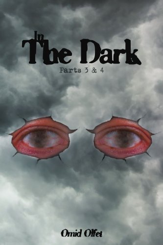 Cover for Omid Olfet · In the Dark : Parts 3 &amp; 4 (Pocketbok) (2009)