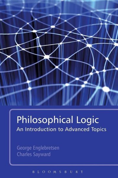Cover for Professor George Englebretsen · Philosophical Logic: An Introduction to Advanced Topics (Paperback Book) [UK edition] (2011)