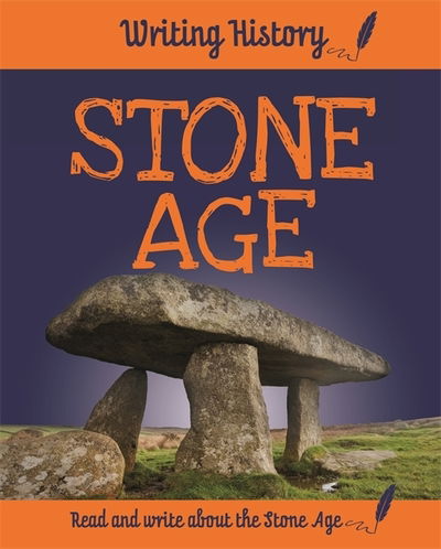 Cover for Anita Ganeri · Writing History: Stone Age - Writing History (Paperback Book) (2019)