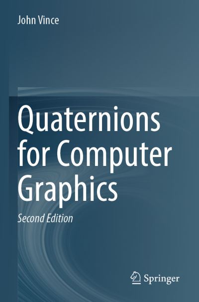 Cover for John Vince · Quaternions for Computer Graphics (Pocketbok) [2nd ed. 2021 edition] (2022)