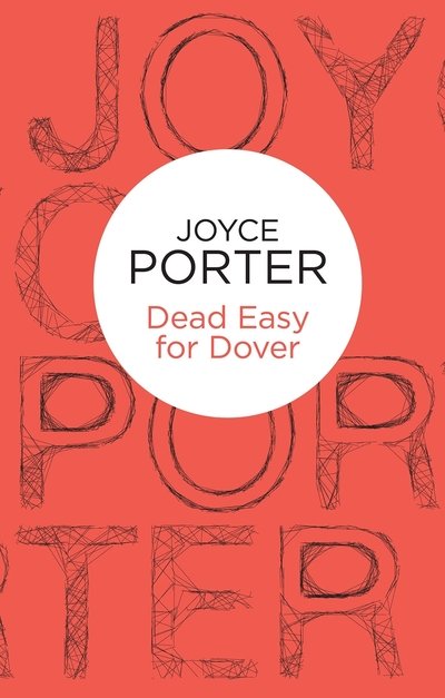Cover for Joyce Porter · Dead Easy for Dover (N/A) (2013)
