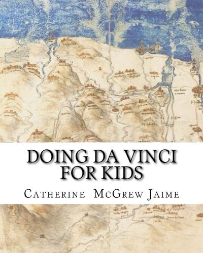 Cover for Catherine Mcgrew Jaime · Doing Da Vinci for Kids (Paperback Book) (2011)