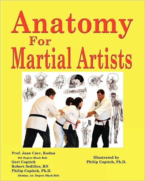 Cover for Philip Copitch Ph.d. · Anatomy for Martial Artists (Paperback Bog) (2011)