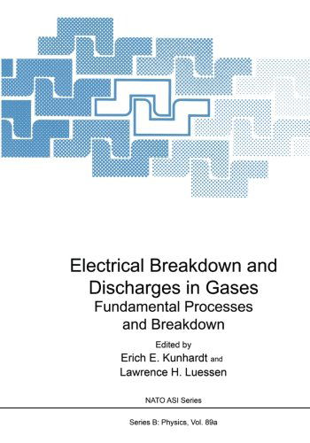Erich E. Kunhardt · Electrical Breakdown and Discharges in Gases: Part A Fundamental Processes and Breakdown - NATO Science Series B (Paperback Bog) [Softcover reprint of the original 1st ed. 1983 edition] (2013)