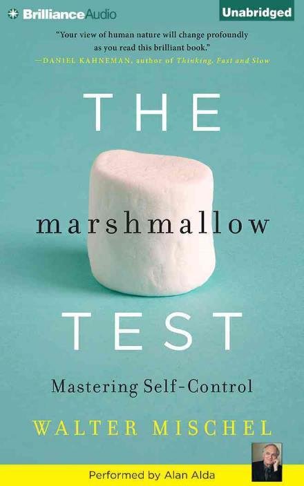 The Marshmallow Test: Mastering Self-control - Walter Mischel - Música - Brilliance Audio - 9781469249117 - 22 de setembro de 2015