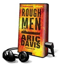 Rough Men - Mel Foster - Other - Brilliance Audio - 9781469278117 - January 22, 2013