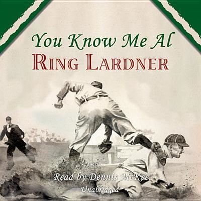 Cover for Ring Lardner · You Know Me Al (CD) (2013)