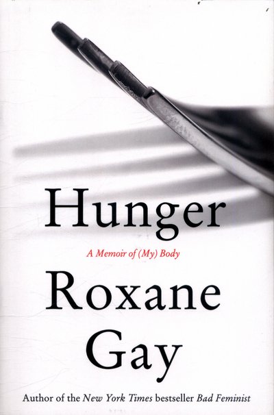 Cover for Roxane Gay · Hunger (Buch) (2017)