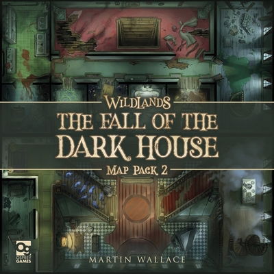 Wildlands: Map Pack 2: The Fall of the Dark House - Wildlands - Wallace, Martin (Game Designer) - Lautapelit - Bloomsbury Publishing PLC - 9781472841117 - torstai 14. marraskuuta 2019