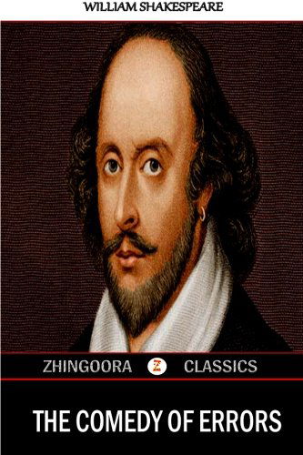 The Comedy of Errors - William Shakespeare - Boeken - CreateSpace Independent Publishing Platf - 9781475163117 - 8 april 2012