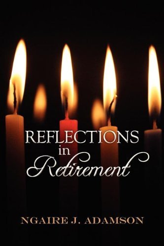 Cover for Ngaire J. Adamson · Reflections in Retirement (Pocketbok) (2012)