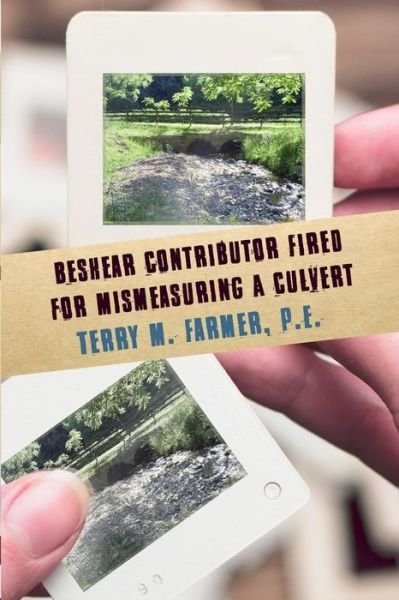 Cover for P E Terry M Farmer · Beshear Contributor Fired for Mismeasuring a Culvert (Paperback Book) (2016)