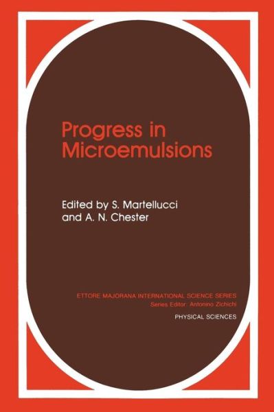 Cover for S Martellucci · Progress in Microemulsions - Ettore Majorana International Science Series (Paperback Book) [Softcover reprint of the original 1st ed. 1989 edition] (2013)