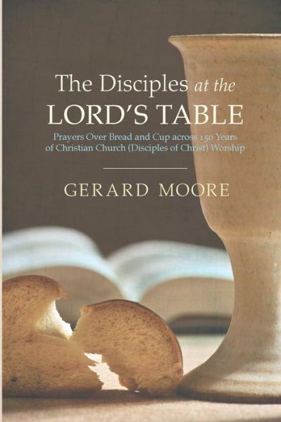 Cover for Gerard Moore · The Disciples at the Lord's Table (Paperback Book) (2015)