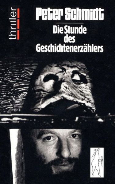 Die Stunde Des Geschichtenerzahlers - Peter Schmidt - Bücher - Createspace - 9781500647117 - 26. Juli 2014