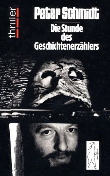 Cover for Peter Schmidt · Die Stunde Des Geschichtenerzahlers (Pocketbok) (2014)