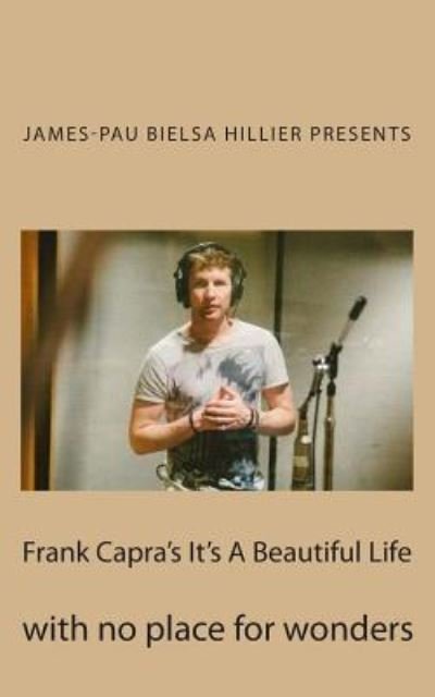 Cover for Pau Bielsa Mialet · Frank Capra's It's A Beautiful Life (Paperback Bog) (2014)