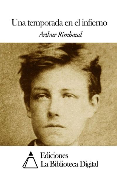 Cover for Arthur Rimbaud · Una Temporada en El Infierno (Paperback Book) (2014)