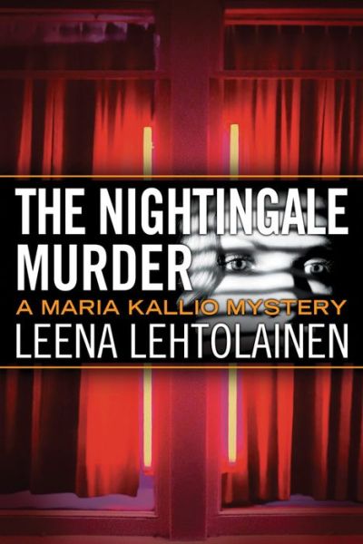 Cover for Leena Lehtolainen · The Nightingale Murder - Maria Kallio (Paperback Book) (2018)