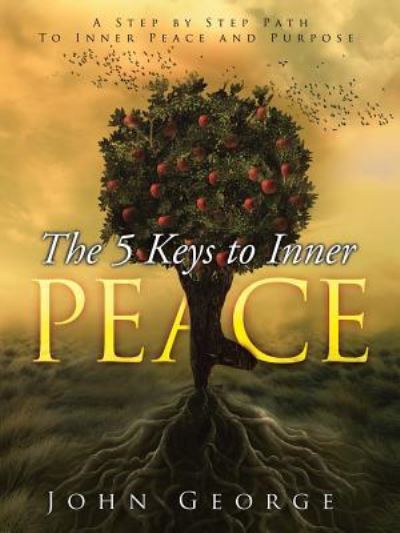 Cover for John George · The 5 Keys To Inner Peace (Paperback Book) (2015)