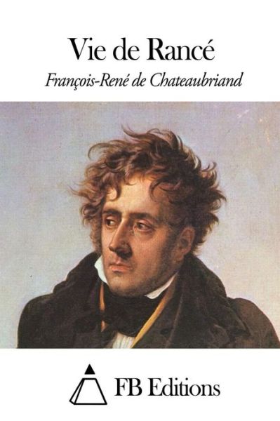 Cover for Francois Rene De Chateaubriand · Vie De Rance (Paperback Book) (2014)