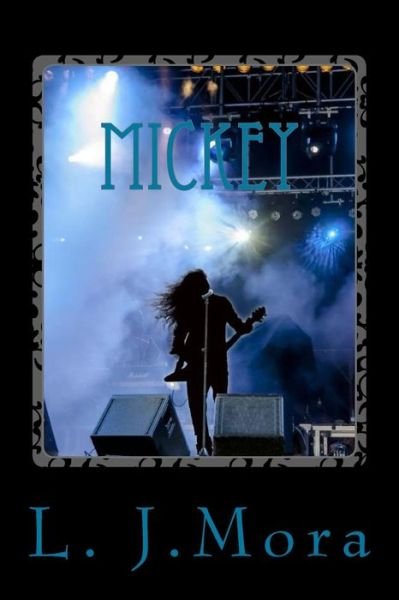Cover for L J Mora · Mickey-by L.j.mora (Pocketbok) (2014)