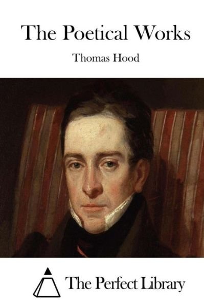 Cover for Thomas Hood · The Poetical Works (Paperback Book) (2015)