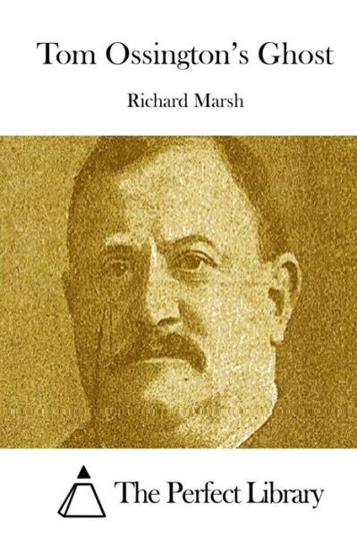 Cover for Richard Marsh · Tom Ossington's Ghost (Paperback Book) (2015)