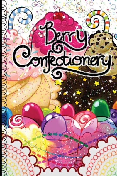 Cover for Jameelah a Wright · Berry Confectionery (Paperback Book) (2015)