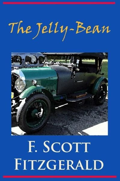 Cover for F Scott Fitzgerald · The Jelly-bean (Paperback Bog) (2015)