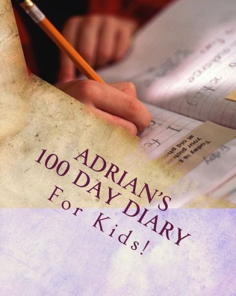 K P Lee · Adrian's 100 Day Diary (Pocketbok) (2015)
