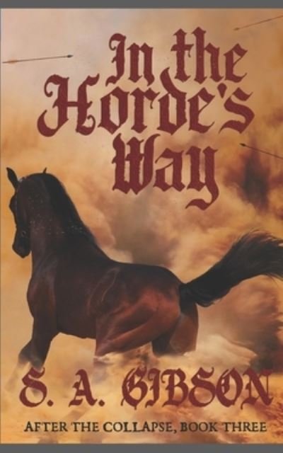 Cover for S a Gibson · In the Horde's Way (Paperback Bog) (2017)