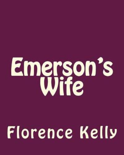 Cover for Florence Finch Kelly · Emerson's Wife (Paperback Book) (1911)