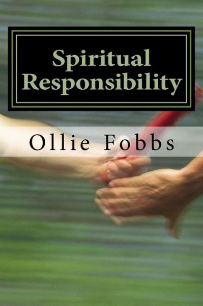 Cover for Ollie B Fobbs Jr · Spiritual Responsibility (Taschenbuch) (2016)