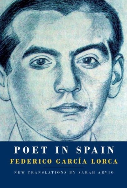 Cover for Federico Garcia Lorca · Poet in Spain (Innbunden bok) (2017)