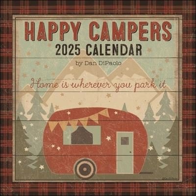 Cover for Mr. Dan DiPaolo · Happy Campers 2025 Wall Calendar (Kalender) (2024)