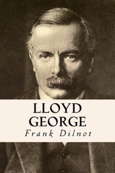 Cover for Frank Dilnot · Lloyd George (Paperback Book) (2016)