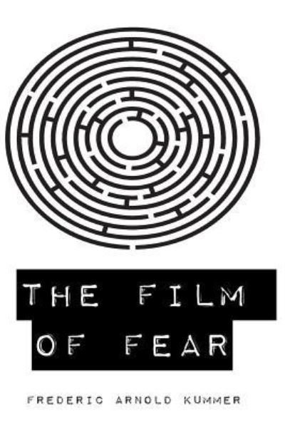 Cover for Frederic Arnold Kummer · The Film of Fear (Paperback Book) (2016)