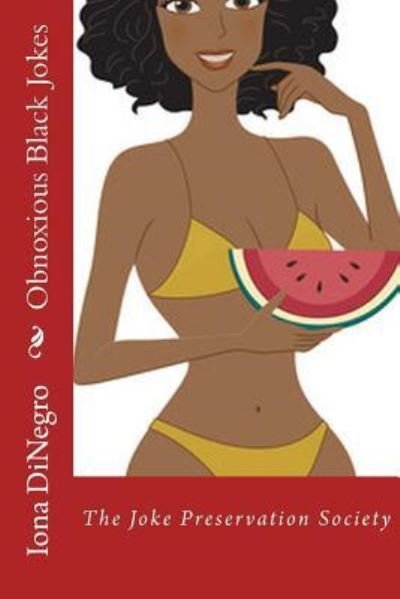 Cover for Iona Dinegro · Obnoxious Black Jokes (Paperback Book) (2016)
