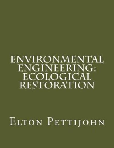 Cover for Elton Pettijohn · Environmental Engineering (Paperback Book) (2016)