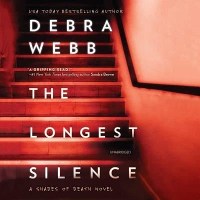 Cover for Debra Webb · The Longest Silence Lib/E (CD) (2018)
