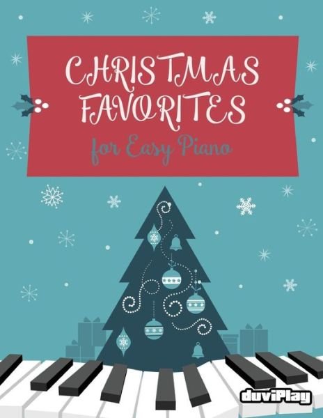 Tomeu Alcover · Christmas Favorites for Easy Piano (Taschenbuch) (2016)