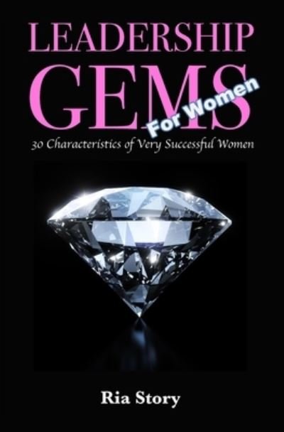 Cover for Ria Story · Leadership Gems For Women (Paperback Book) (2017)