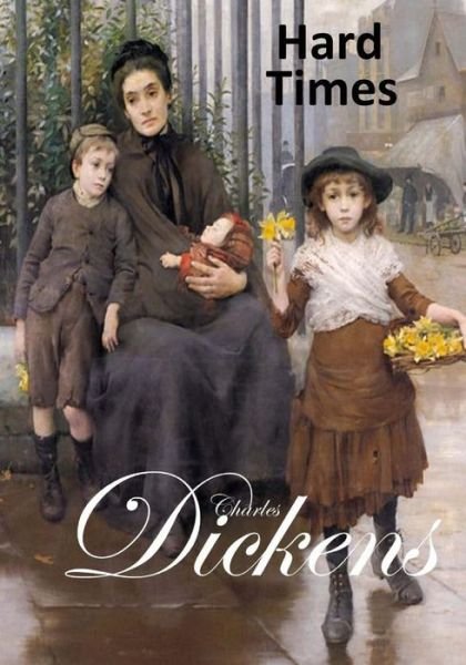 Dickens · Hard Times (Taschenbuch) (2017)