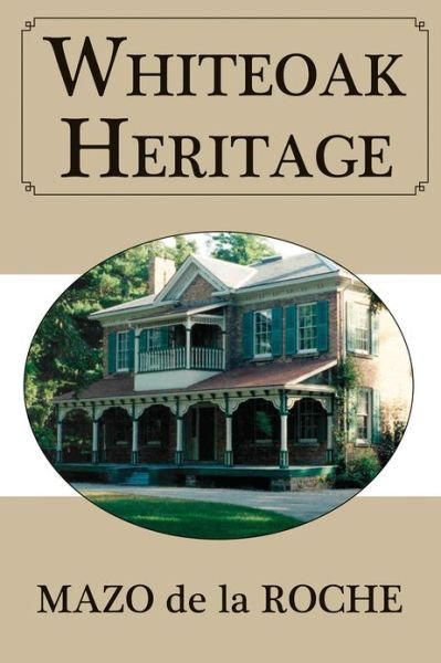 Cover for Mazo De La Roche · Whiteoak Heritage - Jalna (Paperback Book) (2009)
