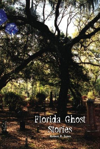 Cover for Robert R Jones · Florida Ghost Stories (Paperback Book) (2008)