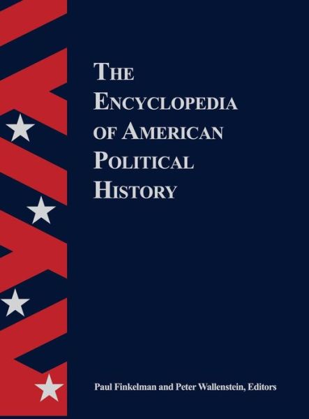 Cover for Wallenstein P · The Encyclopedia of American Political History (Hardcover Book) (2001)