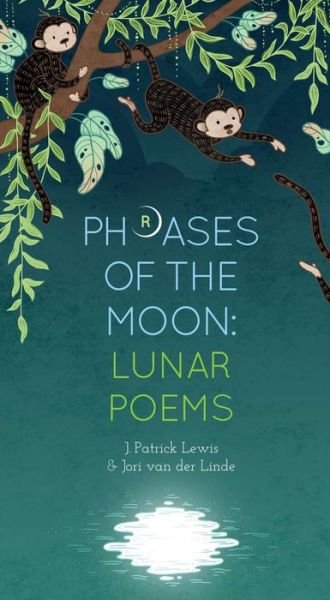 Cover for J. Patrick Lewis · Phrases of the Moon : Lunar Poems (Hardcover Book) (2018)